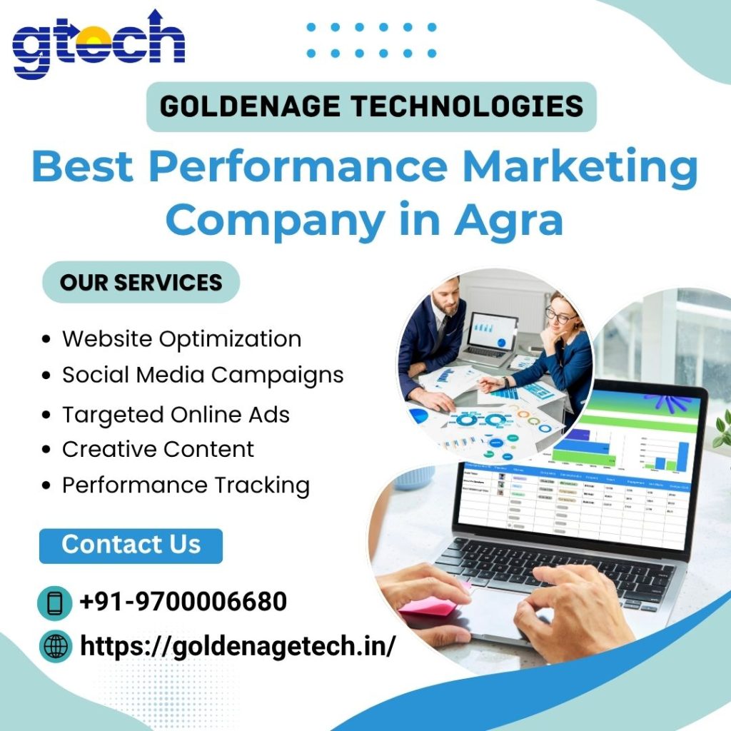 best performance marketing company in agra goldenage technologies